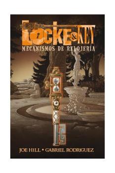 LOCKE AND KEY 05. MECANISMOS DE RELOJERIA (CULT COMICS)
